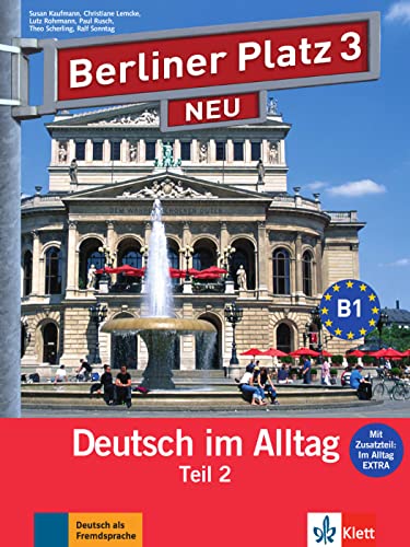 9783126060745: Berliner platz 3 neu, libro del alumno y libro de ejercicios, parte 2 + cd: Lehr- und Arbeitsbuch 3 Teil 2 mit Audio-CD (SIN COLECCION)