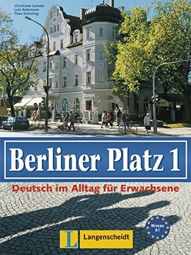 Beispielbild fr Berliner Platz 1: Deutsch im Alltag fr Erwachsene. Lehr- und Arbeitsbuch zum Verkauf von medimops