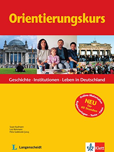 9783126061230: Orientierungskurs. Per gli Ist. tecnici commerciali: Geschichte - Institutionen - Leben in Deutschland