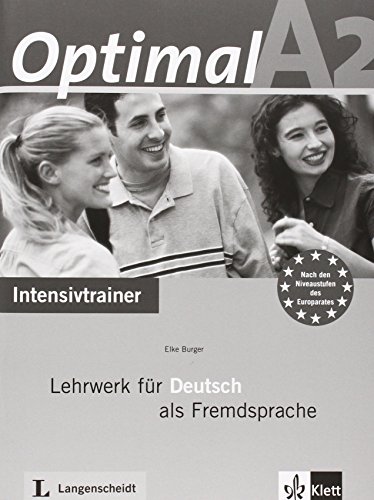 Beispielbild fr Optimal A2: Lehrwerk fr Deutsch als Fremdsprache. Intensivtrainer: Intensivtrainer A2 zum Verkauf von Buchmarie