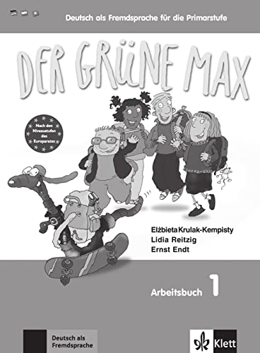 Imagen de archivo de Der grüne Max 1 - Arbeitsbuch 1 mit Audio-CD: Deutsch als Fremdsprache für die Primarstufe a la venta por WorldofBooks