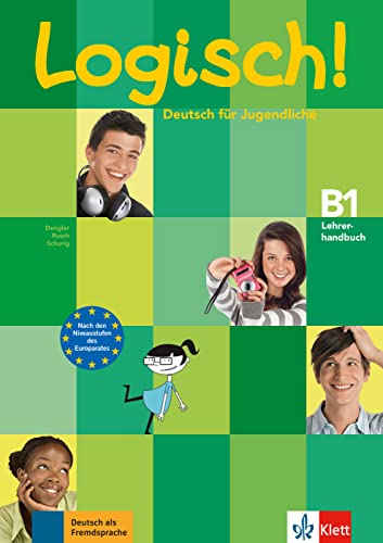Beispielbild fr Logisch! B1: Lehrerhandbuch mit integriertem Kursbuch zum Verkauf von medimops