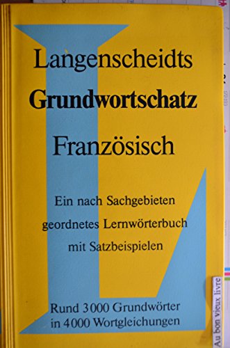 Langenscheidt Grundwortschatz Deutsch - Vocabulaire allemand de base (9783126063746) by Unknown Author