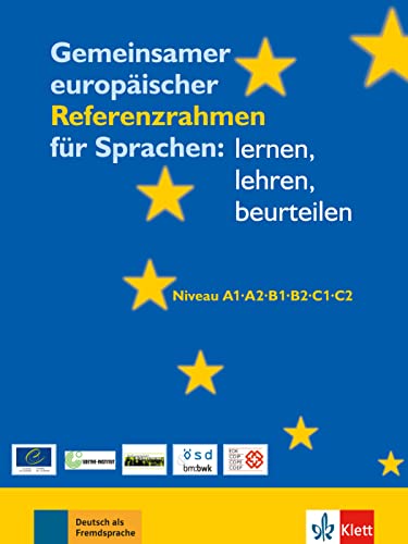 Beispielbild fr Gemeinsamer europischer Referenzrahmen fr Sprachen: lernen, lehren, beurteilen zum Verkauf von Buchpark