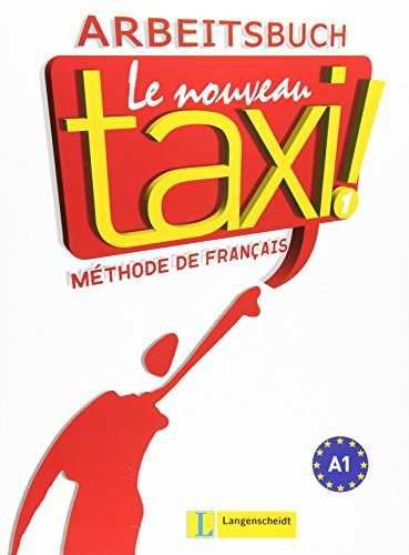 Beispielbild fr Le Nouveau Taxi ! 1 - Arbeitsbuch zum Verkauf von medimops
