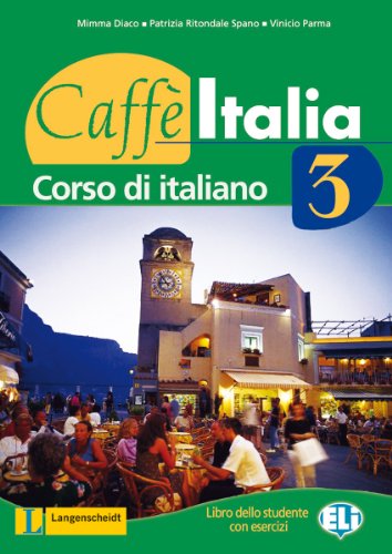 9783126067379: Caff Italia 3 - Lehr- und Arbeitsbuch
