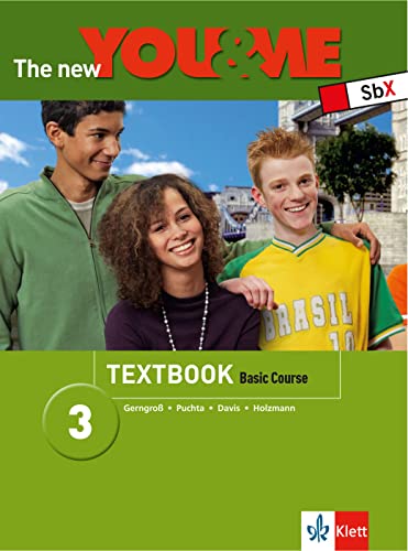 Beispielbild fr The New YOU & ME 3: Englisch Lehrwerk fr sterreich - 7. Schulstufe. Basic Course - Textbook zum Verkauf von medimops
