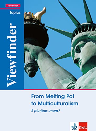 Beispielbild fr From Melting Pot to Multiculturalism - Student's Book: E pluribus unum? zum Verkauf von medimops