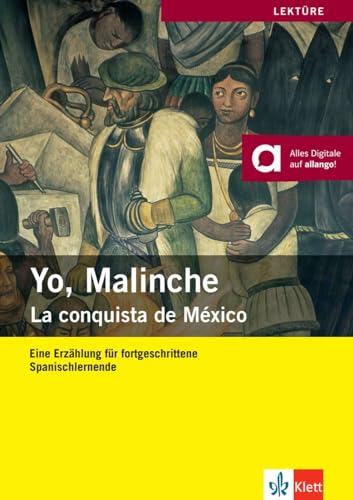 Stock image for Yo, Malinche: La Conquista de Mxico for sale by Revaluation Books