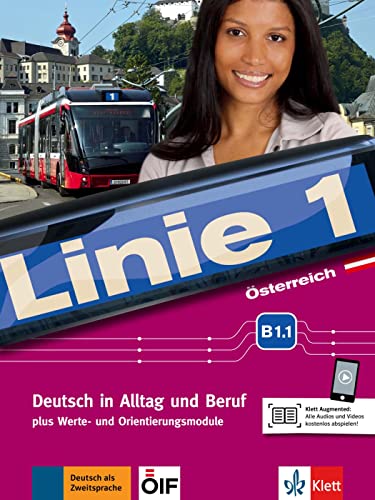 Stock image for Linie 1 sterreich B1.1. Kurs- und bungsbuch mit DVD-ROM: Deutsch in Alltag und Beruf plus Werte- und Orientierungsmodulen for sale by Revaluation Books