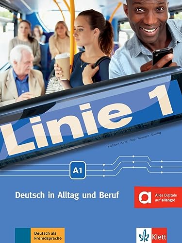 9783126070553: Linie 1 A1. Deutsch in Alltag und Beruf. Kurs - und bungsbuch mit Audios und Videos, [Lingua tedesca]: Kurs- und Ubungsbuch A1 mit DVD-ROM