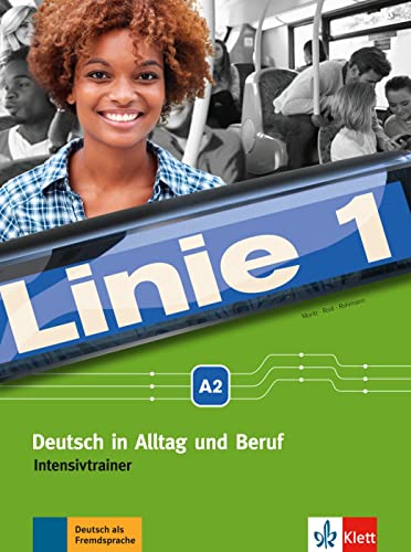 Beispielbild fr Linie 1 / Linie 1 A2: Deutsch in Alltag und Beruf / Intensivtrainer zum Verkauf von medimops