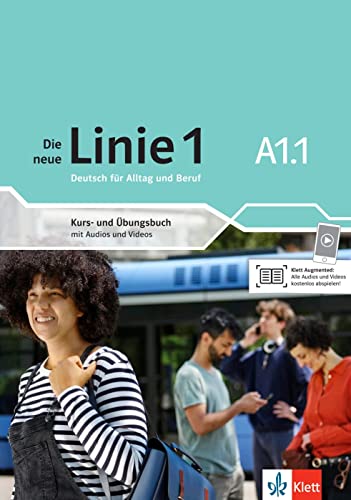 Stock image for Die neue Linie 1 A1.1: Deutsch in Alltag und Beruf. Kurs- und bungsbuch mit Audios und Videos for sale by Revaluation Books