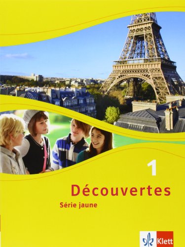 Découvertes 1. Série jaune: Schulbuch flexibler Einband 1. Lernjahr: Série jaune (ab Klasse 6) (Découvertes. Série jaune (ab Klasse 6). Ausgabe ab 2012) - Unknown