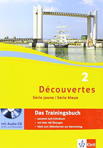 Beispielbild fr Dcouvertes Srie jaune, Srie bleue. Das Trainingsbuch (ab Klasse 6 oder ab Klasse 7) mit Audio-CD zum Verkauf von medimops