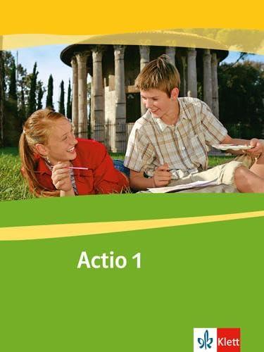 Actio 1: Arbeitsbuch 1. Lernjahr: Ab Klasse 5 oder 6 (Actio. Lateinisches Unterrichtswerk ab 2005) - Holtermann, Martin und Irmgard Meyer-Eppler