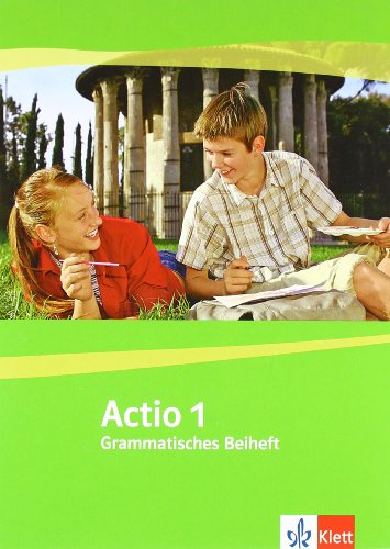 Stock image for Actio. Lateinisches Unterrichtswerk / Grammatisches Beiheft 1 for sale by medimops
