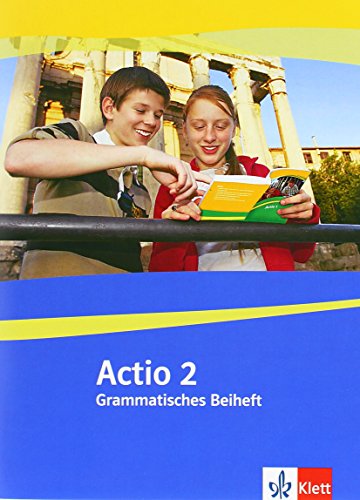 Actio. Lateinisches Unterrichtswerk. Grammatisches Beiheft 2