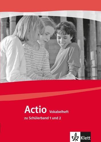 Actio. Lateinisches Unterrichtswerk: Actio. Vokabelheft zu Schülerband 1 und 2 - Holtermann, Martin, Meyer-Eppler, Irmgard