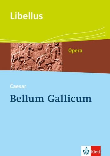Stock image for Bellum Gallicum: Caesar - Feldherr, Politiker, Vordenker. (+CD-Rom). for sale by HISPANO ALEMANA Libros, lengua y cultura