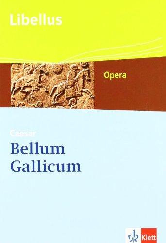 Stock image for Bellum Gallicum: Caesar - Feldherr, Politiker, Vordenker. (+CD-Rom). for sale by HISPANO ALEMANA Libros, lengua y cultura