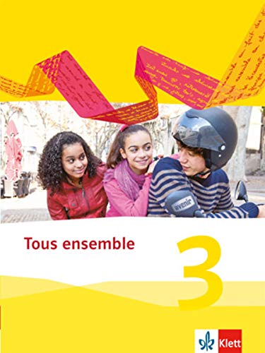 9783126236218: Tous ensemble 3. Schlerbuch. Ausgabe 2013