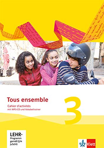 Beispielbild fr Tous ensemble / Cahier d'activits mit MP3-CD und Vokabeltrainer zum Verkauf von medimops