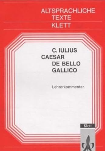 9783126302302: De bello Gallico, Lehrerkommentar