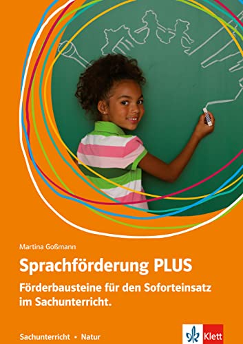 Beispielbild fr Sprachfrderung PLUS Sachunterricht: Frderbausteine fr den Soforteinsatz im Sachunterricht in der Grundschule. Natur zum Verkauf von medimops