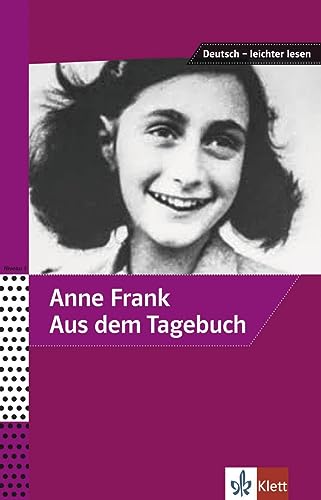 Imagen de archivo de Anne Frank - Aus dem Tagebuch (Deutsch ? leichter lesen) a la venta por medimops