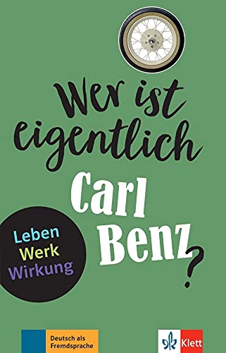 Imagen de archivo de Wer ist eigentlich Carl Benz?: Leben - Werk - Wirkung a la venta por medimops
