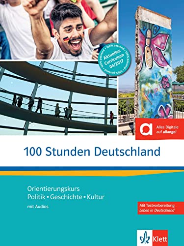 9783126752299: 100 STUNDEN DEUTSCHLAND, LIBRO: Kurs- und Ubungsbuch mit Audios online (SIN COLECCION)