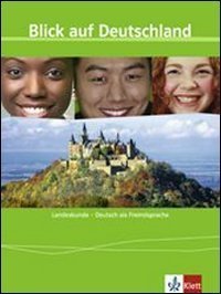 9783126752428: Blick auf Deutschland. Per le Scuole superiori: Erloschen Landerkunde (Edition Deutsch)