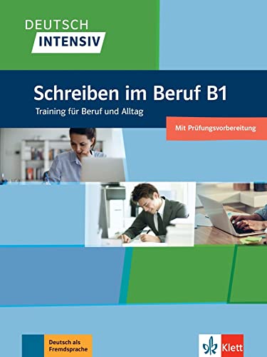 Stock image for Deutsch intensiv Schreiben B1. Das Training fr den Beruf for sale by GreatBookPrices