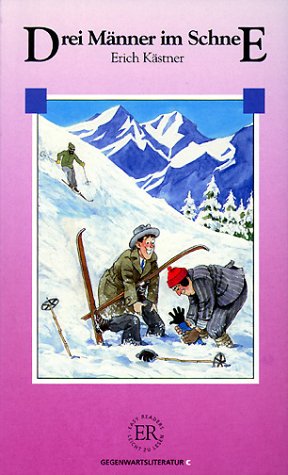 Drei Männer im Schnee. Mit Materialien - Kästner, Erich