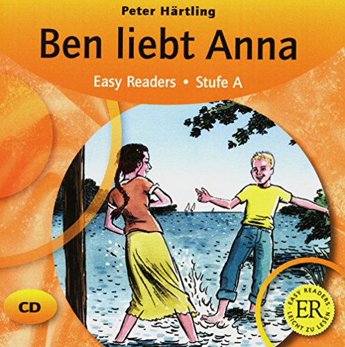Ben liebt Anna: Stufe A - Härtling, Peter