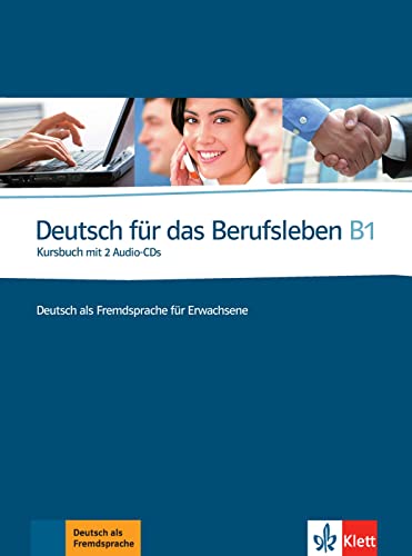 Stock image for Deutsch fÃ¼r das Berufsleben - Nivel B1 - Libro del alumno + 2 CD for sale by Hippo Books