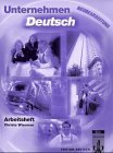 Stock image for Unternehmen Deutsch: Lehrwerk Fur Wirtschaftsdeutsch: Arbeitsheft for sale by PsychoBabel & Skoob Books