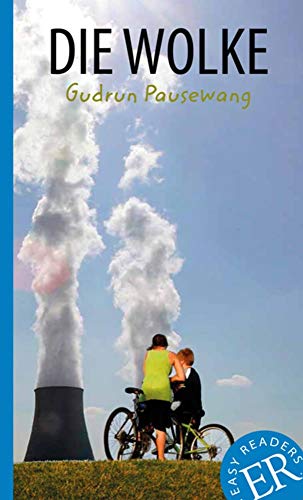 Die Wolke: Deutsche Lektüre für das 3. und 4. Lernjahr (Easy Readers - Leicht zu lesen) - Pausewang, Gudrun