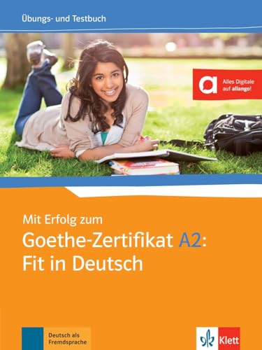 9783126758123: Mit erfolg zum goethe-zertifikat a2: fit in deutsch, libro de ejercicios + tests: Cahier exercices (SIN COLECCION)