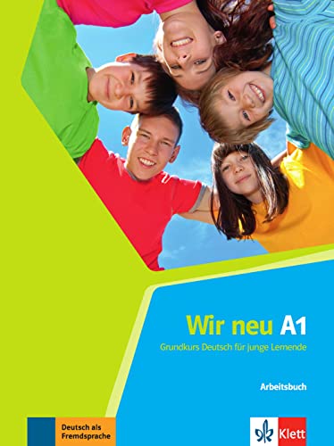 Imagen de archivo de Wir neu. Arbeitsbuch A1: Grundkurs Deutsch fr junge Lernende a la venta por Revaluation Books