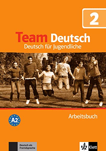 Beispielbild fr Team Deutsch. Deutsch fr Jugendliche: Team Deutsch 2. Arbeitsbuch: BD 2 zum Verkauf von medimops