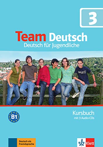 Beispielbild fr Team Deutsch: Kursbuch 3 MIT 2 Audio-Cds zum Verkauf von medimops