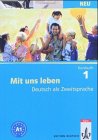 Mit uns leben 1. Kursbuch. Neu (9783126761505) by Larry L. Peterson