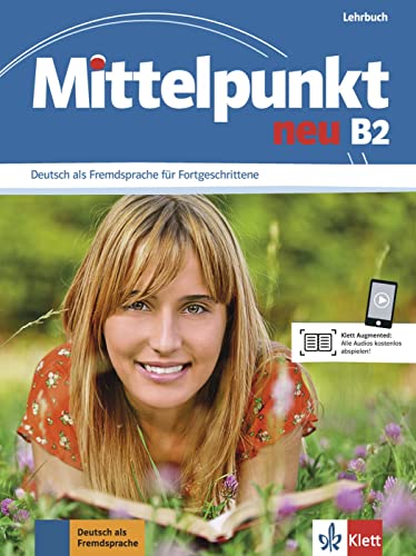 Mittelpunkt B2. Lehrbuch - Köhl-Kuhn, Renate, Daniels, Albert