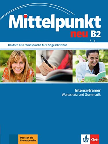 9783126766685: Mittelpunkt Neu: Intensivtrainer B2