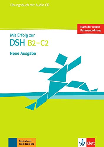 Beispielbild fr Mit Erfolg zur DSH B2 - C2. Neue Ausgabe: bungsbuch mit Audio-CD zum Verkauf von medimops