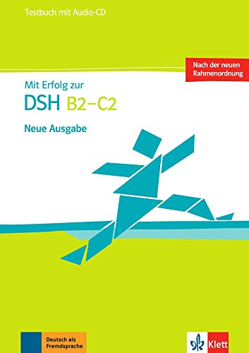 Beispielbild fr Mit Erfolg zur DSH B2 - C2. Neue Ausgabe: Testbuch mit Audio-CD zum Verkauf von medimops