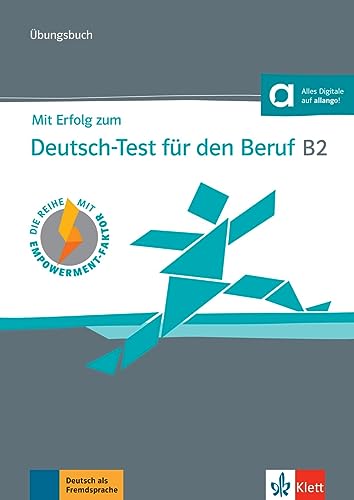 Imagen de archivo de Mit Erfolg zum Deutsch-Test fr den Beruf B2. bungsbuch a la venta por Revaluation Books