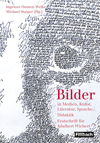 Beispielbild fr Bilder - in Medien, Literatur, Sprache, Deutschdidaktik zum Verkauf von Blackwell's